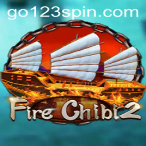 Experience the Thrill of FireChibi2: The Latest in Gaming Excitement