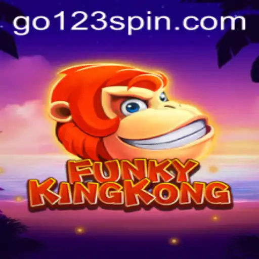  Discover the Thrilling World of FunkyKingKong: A Comprehensive Guide to GO123 - Slots