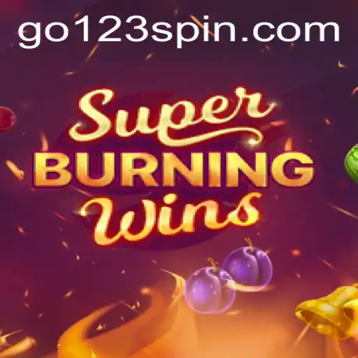 Experience the Thrill of SuperBurningWins: The Ultimate Slot Adventure